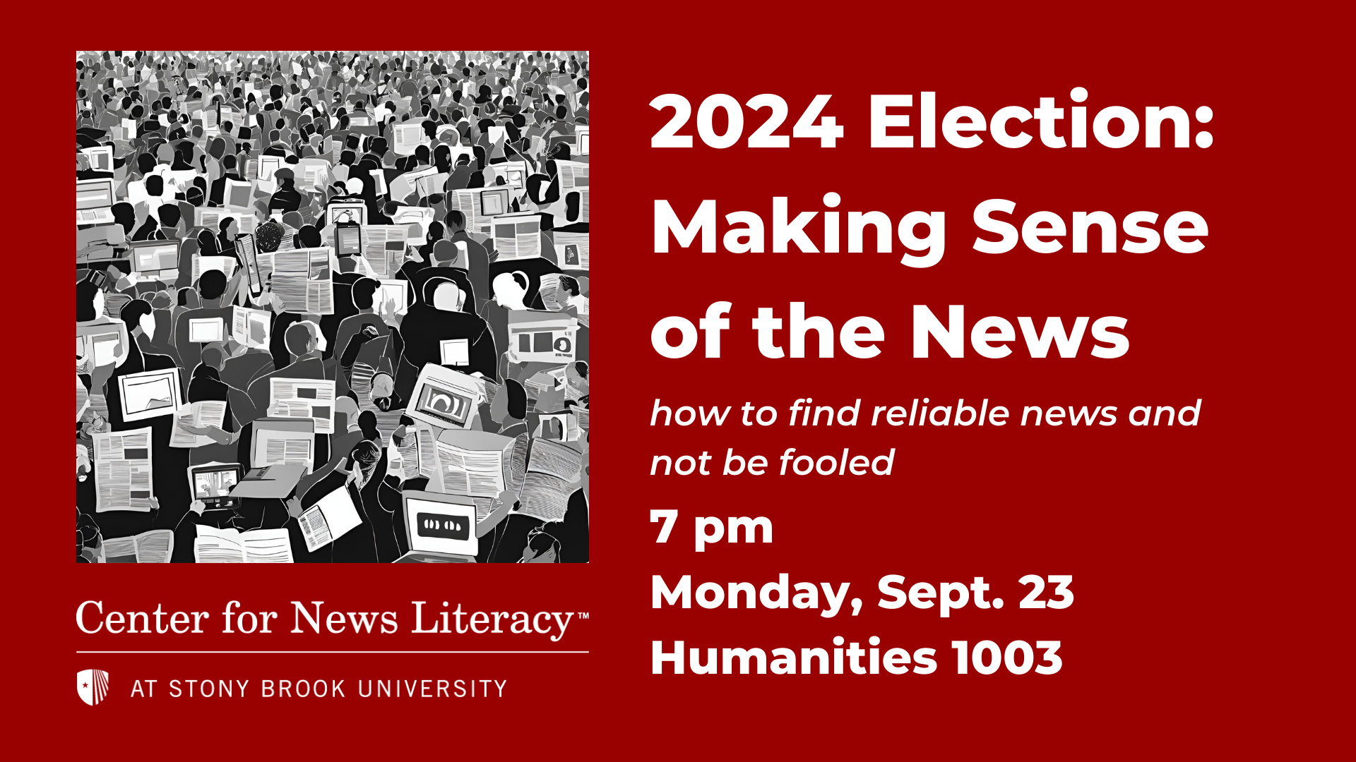 2024 Election: Making Sense of the News Stony Brook University September 23, 2024